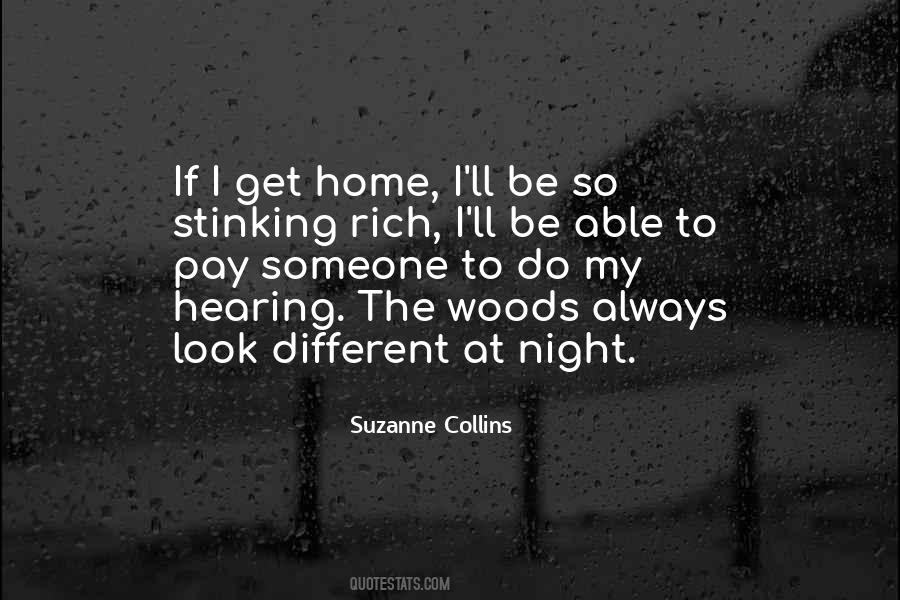Quotes About The Woods #1367773