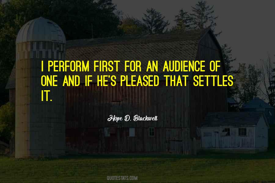 Audience First Quotes #657192