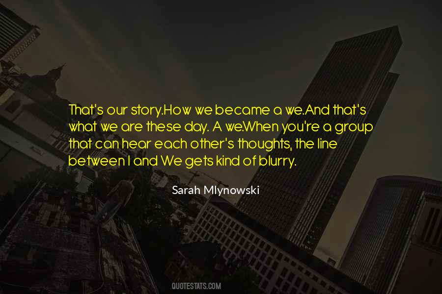 Quotes About Mlynowski #701775