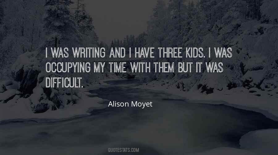Time With Kids Quotes #399235
