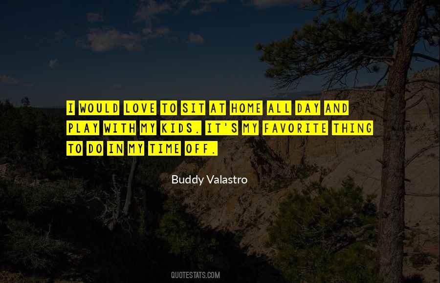 Time With Kids Quotes #509560