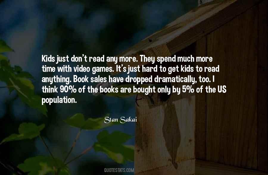 Time With Kids Quotes #513351