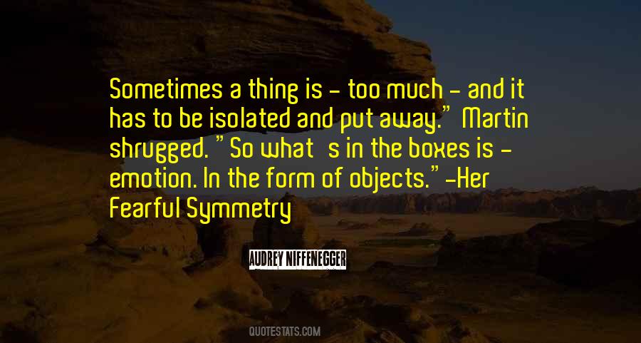Audrey Niffenegger Her Fearful Symmetry Quotes #110633