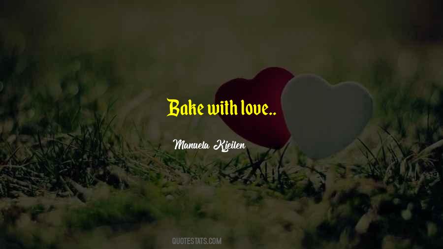 I Love Baking Quotes #980536