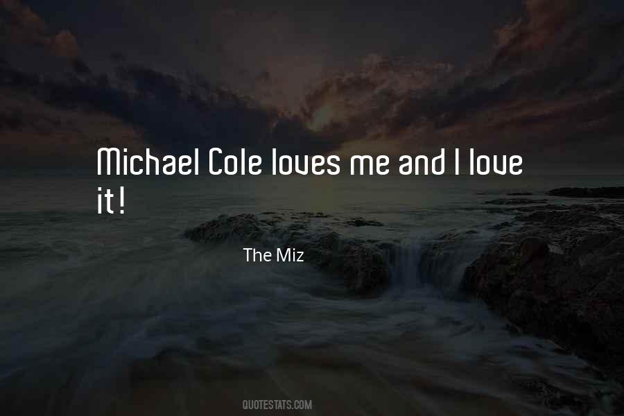 Quotes About Miz #319831