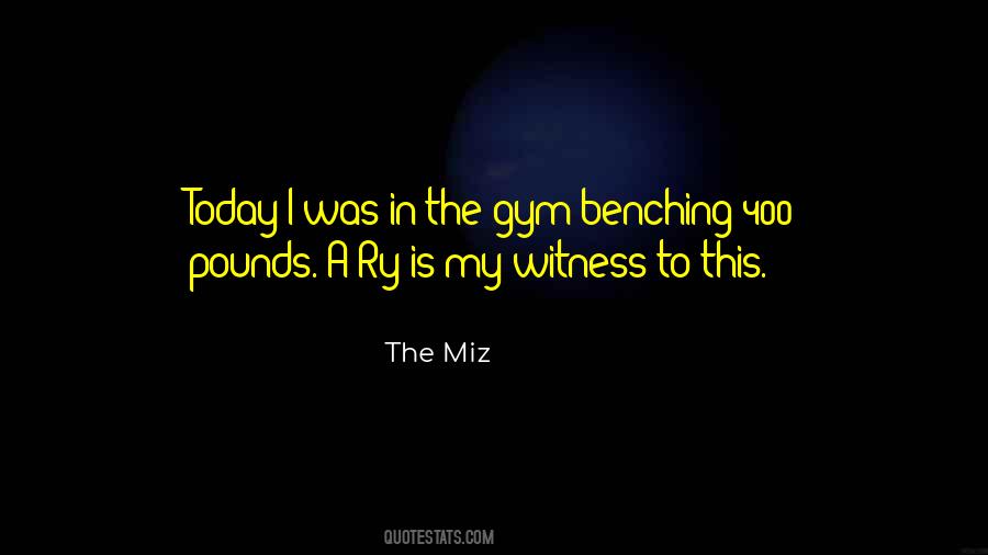 Quotes About Miz #523926