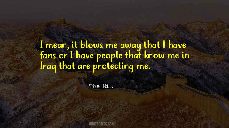 Quotes About Miz #910460