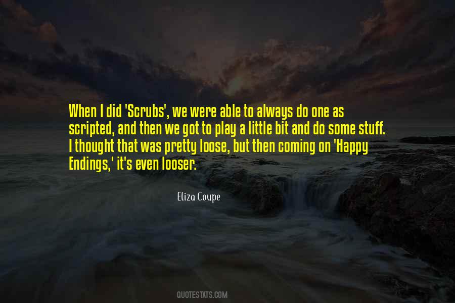 Looser Than Loose Quotes #1387236