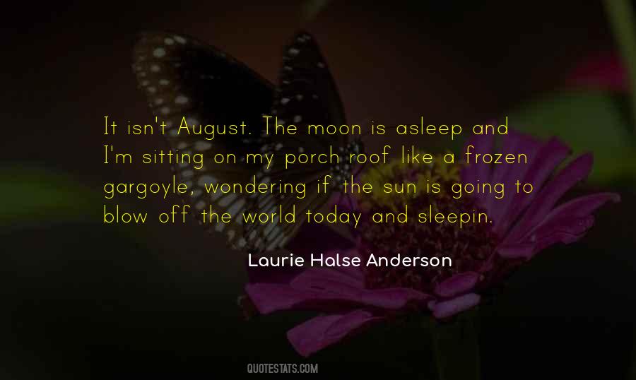 August Moon Quotes #566166
