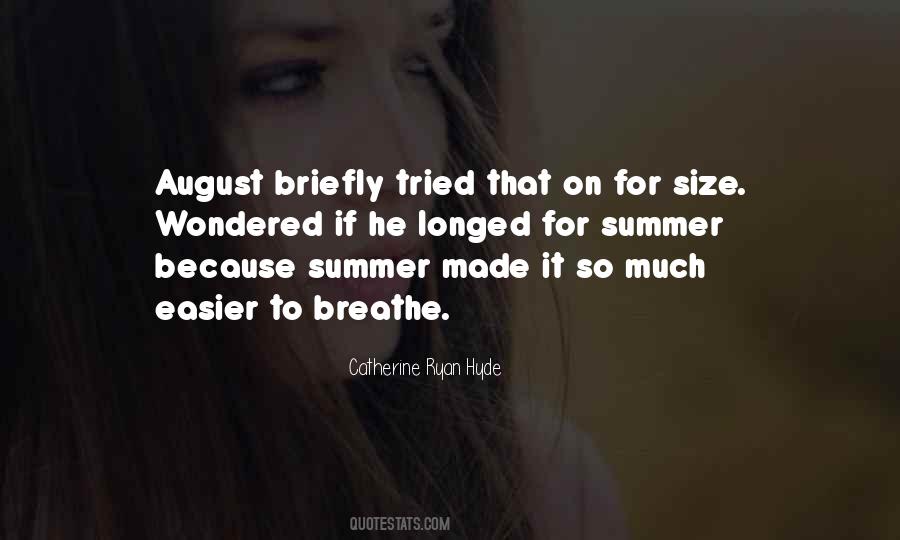 August Summer Quotes #1460026