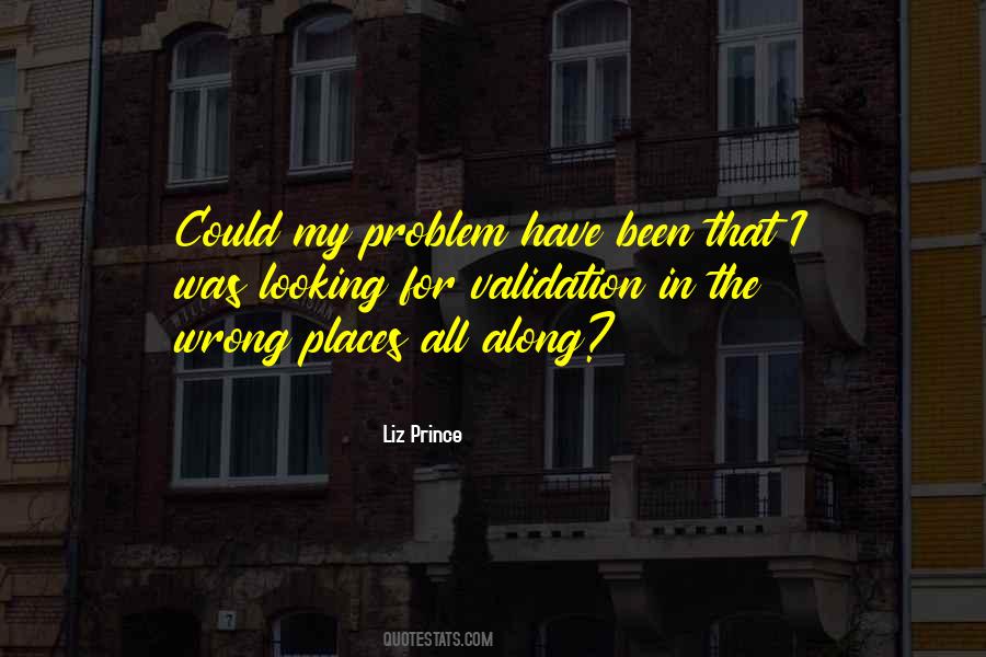 Quotes About Validation From Others #244227