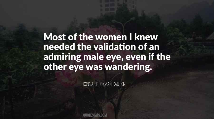 Quotes About Validation From Others #323794