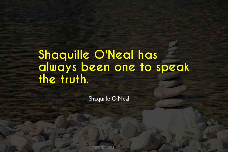 O Neal Quotes #1321423