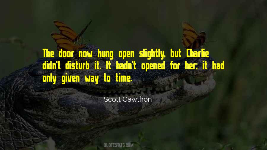 Open The Way For Quotes #501722