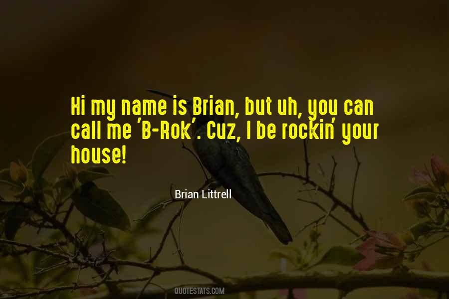 Littrell Quotes #1247125