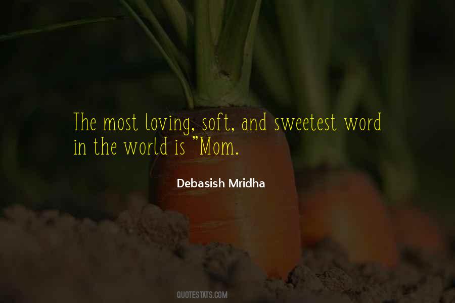 Loving Mom Quotes #1738106