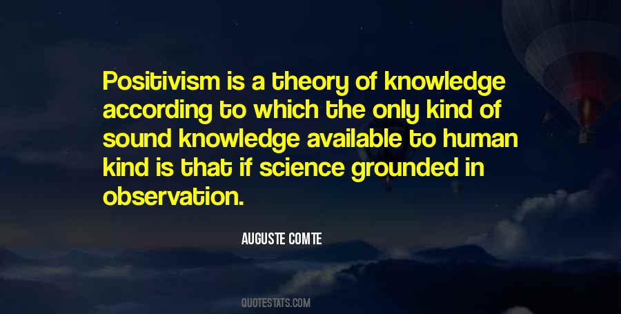 Auguste Comte Positivism Quotes #273146