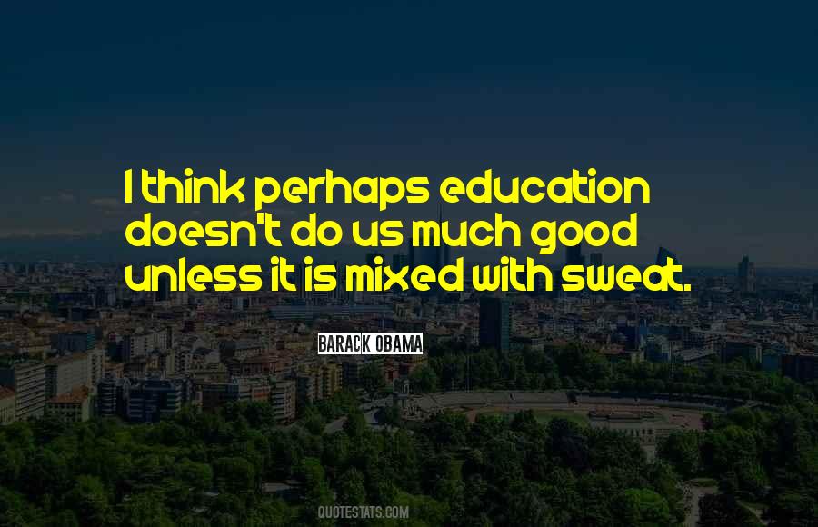 Quotes About Mixed Education #424185