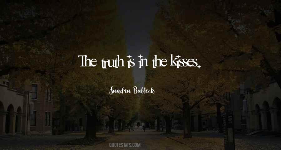 Kissing Truth Quotes #576965