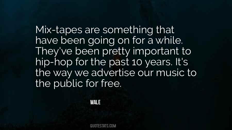 Quotes About Mix Tapes #1256576