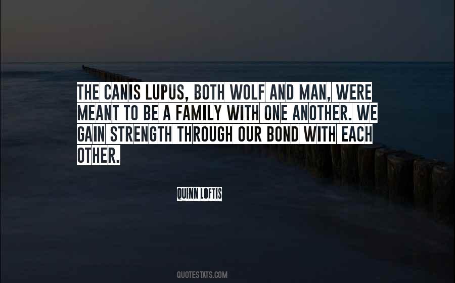 Wolf And Man Quotes #1814881