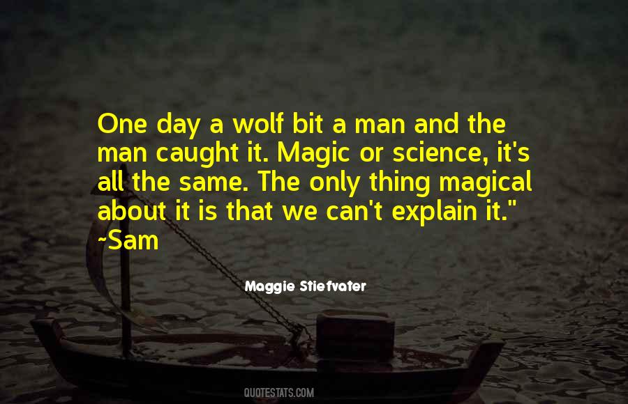 Wolf And Man Quotes #1874026