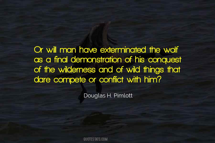 Wolf And Man Quotes #244712