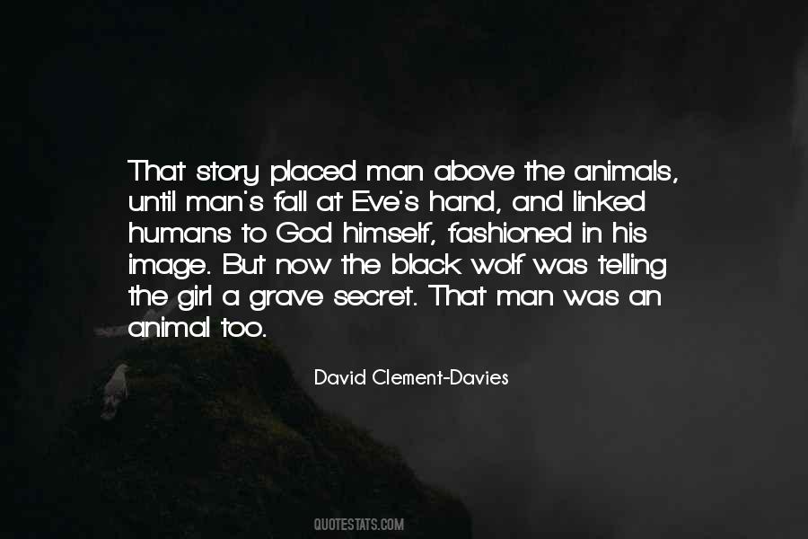 Wolf And Man Quotes #499843