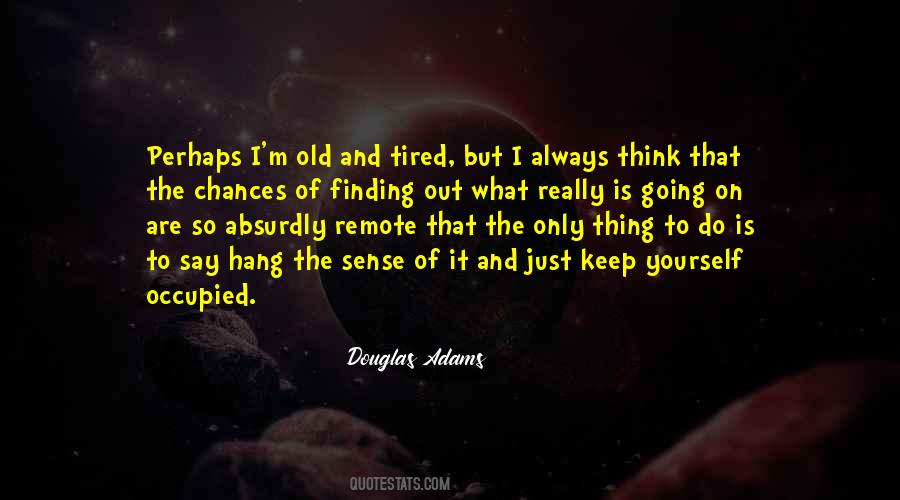 Absurdly Well Quotes #270257