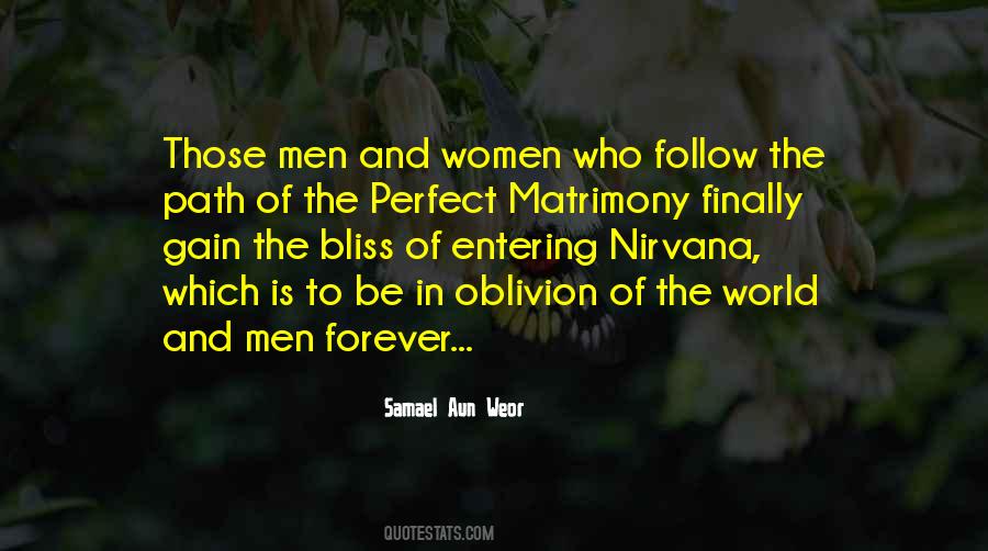 Perfect Matrimony Quotes #1366081