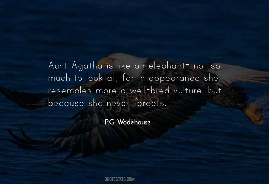 Aunt Agatha Quotes #1752634