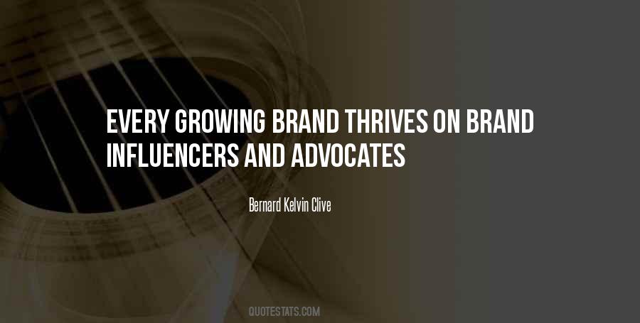Brand Advocates Quotes #1753793