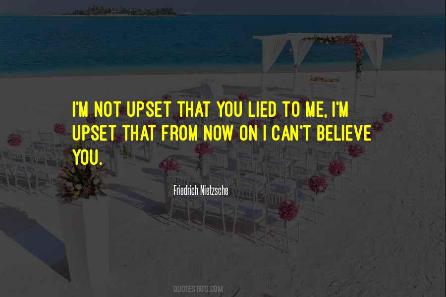 You Lied To Me Quotes #1756114