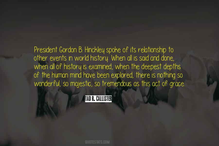 President Gordon B Hinckley Quotes #126171