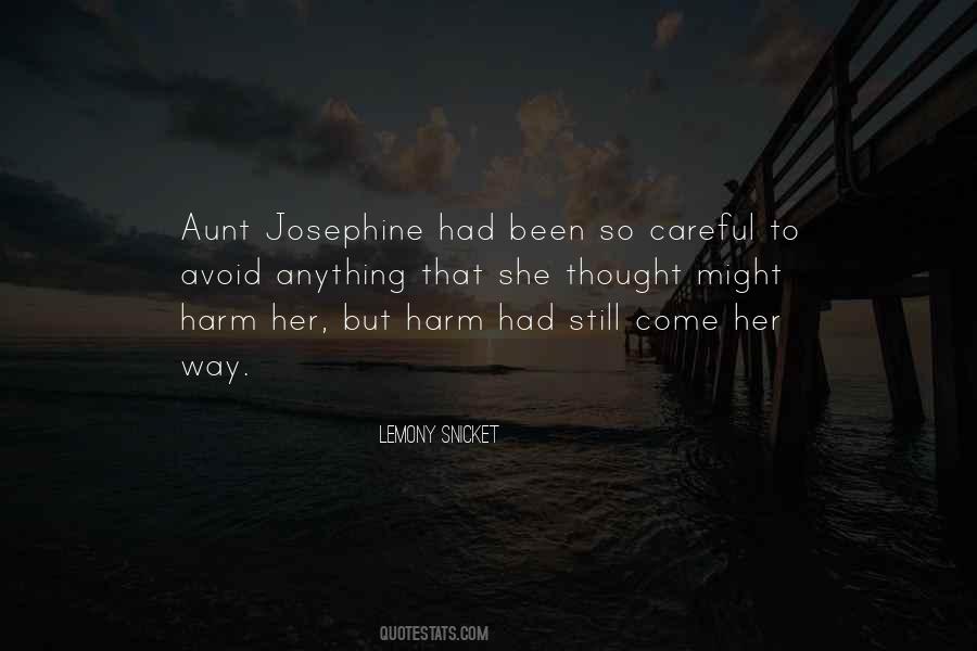 Aunt Josephine Quotes #159847