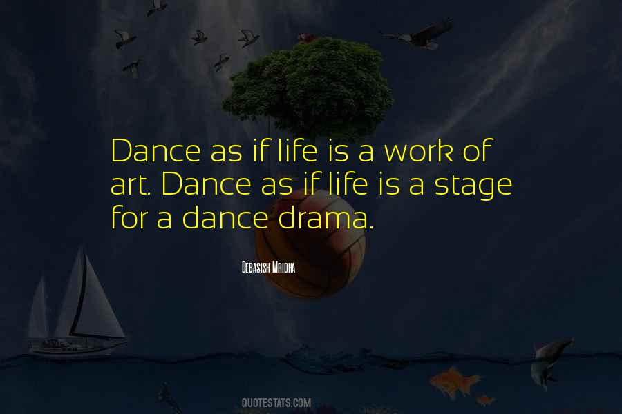 Life As Drama Quotes #330510