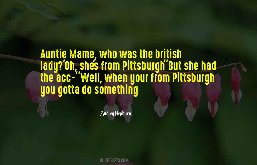Auntie Mame Quotes #1494412