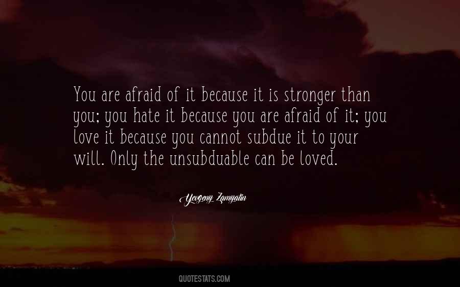 You Are Stronger Quotes #324766