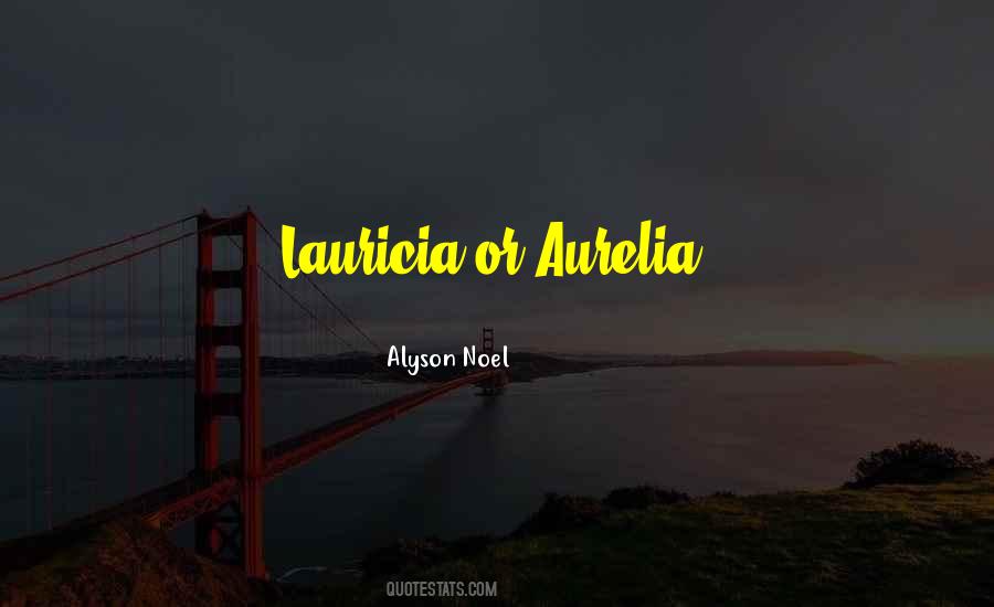 Aurelia Quotes #1658133