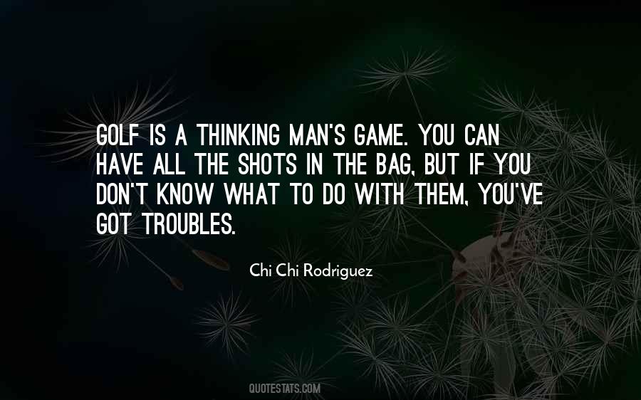 A Thinking Man Quotes #1532710