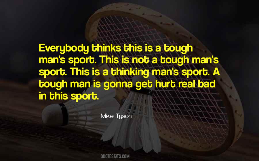 A Thinking Man Quotes #376749