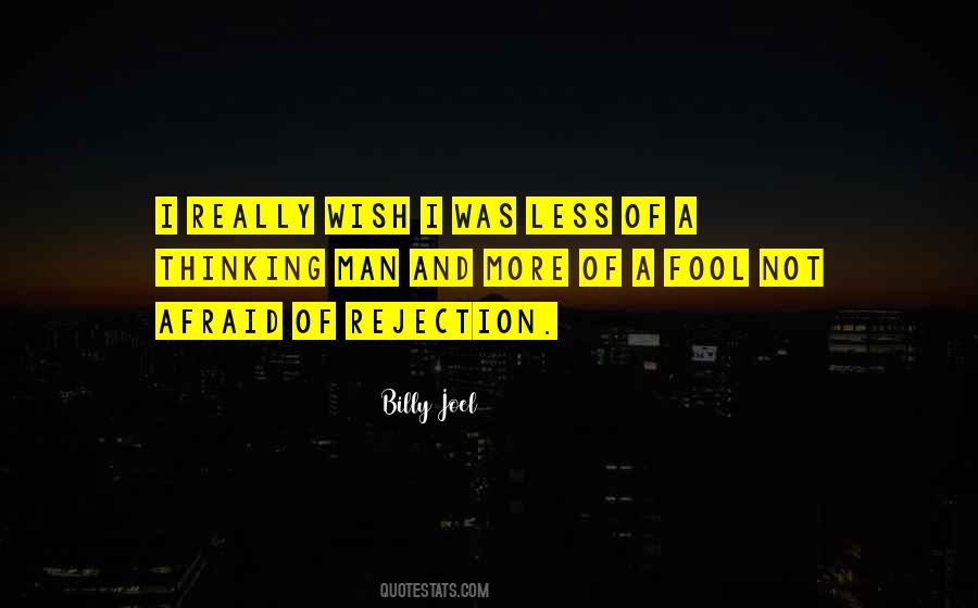 A Thinking Man Quotes #641863