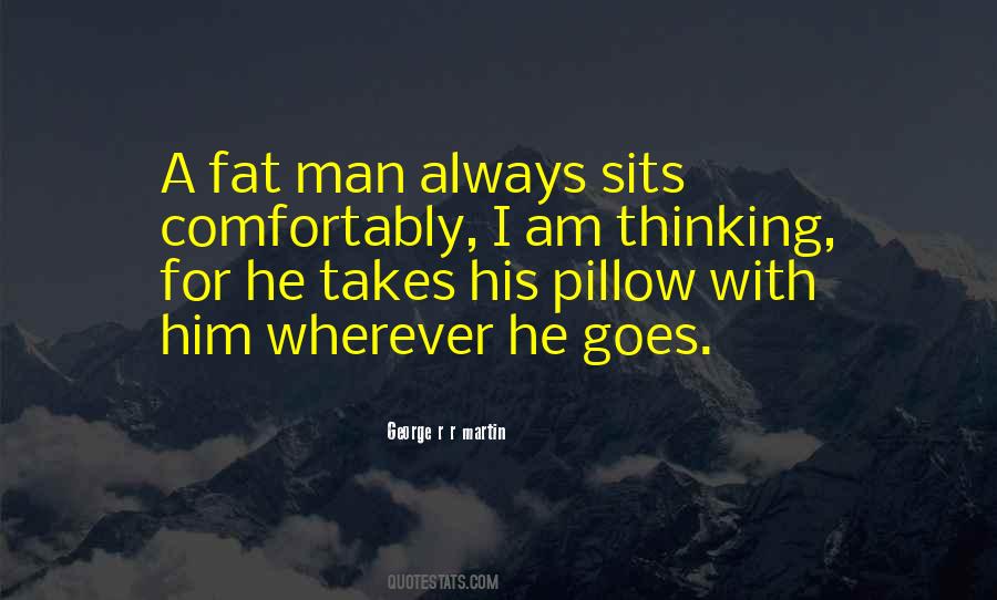 A Thinking Man Quotes #84109