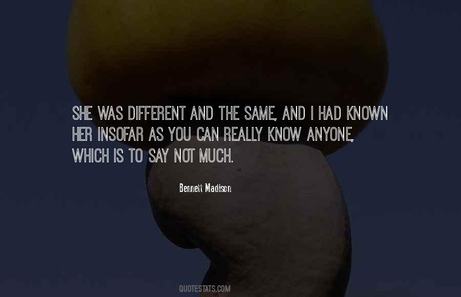 Different And The Same Quotes #432424