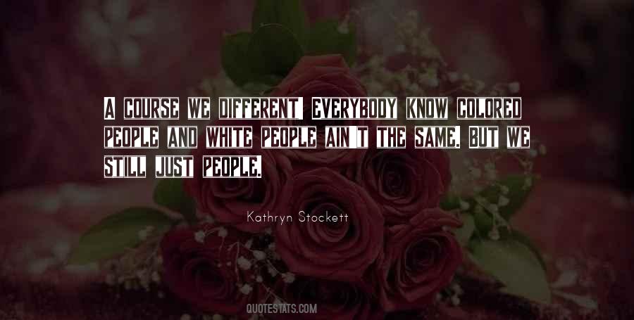 Different And The Same Quotes #83386