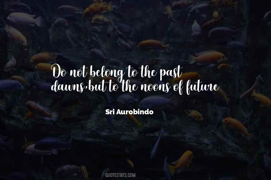 Aurobindo Quotes #676636