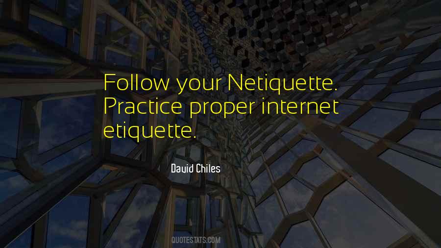 Internet Netiquette Quotes #1872429