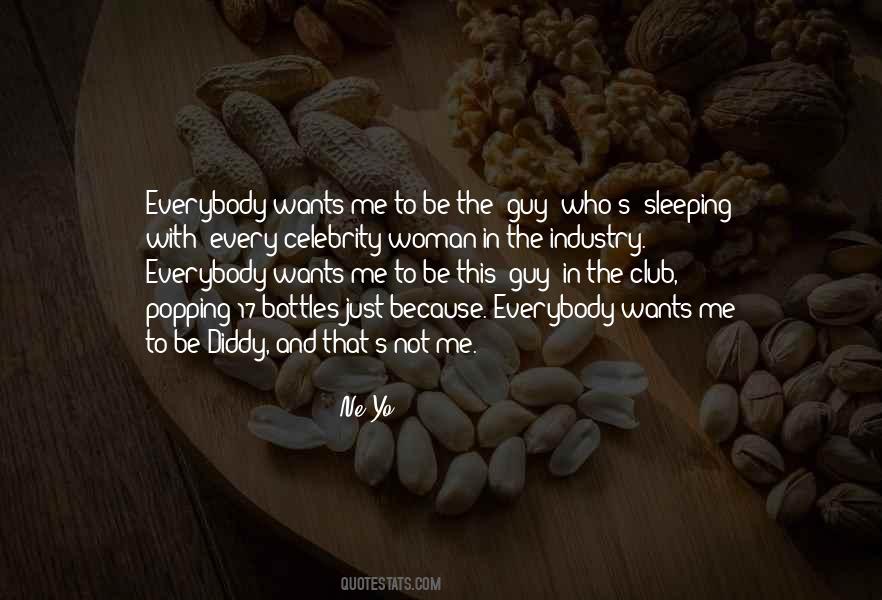 Be The Guy Quotes #1623351