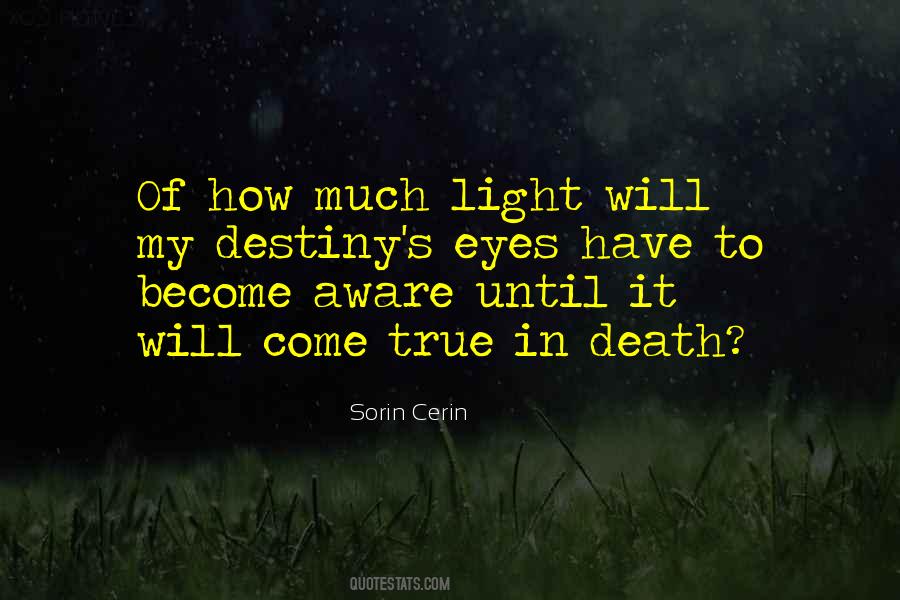 Eyes Of Light Quotes #436028
