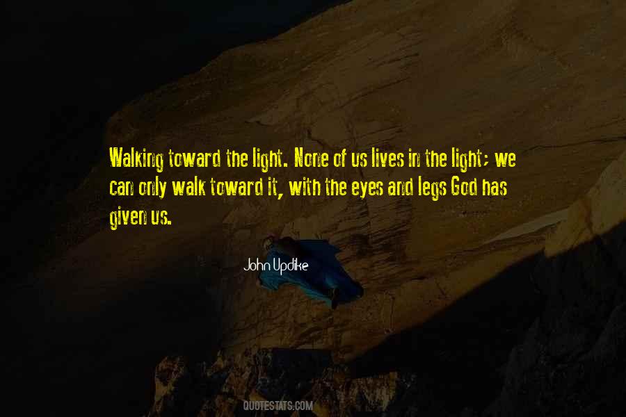 Eyes Of Light Quotes #541474